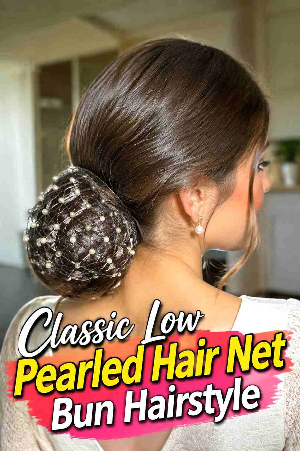 1. Classic Low Pearled Hair Net Bun Hairstyle
