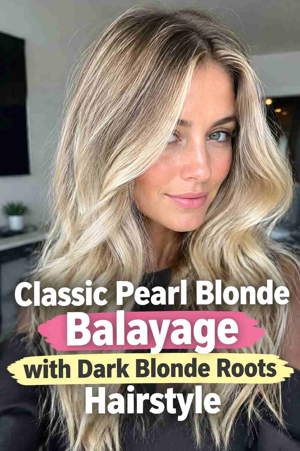 1. Classic Pearl Blonde Balayage With Dark Blonde Roots Hairstyle