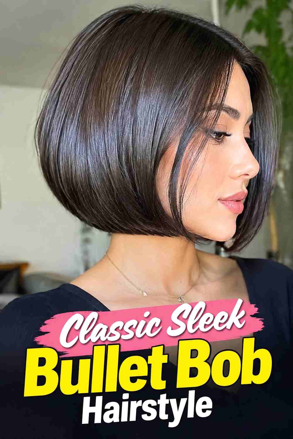 1. Classic Sleek Bullet Bob Hairstyle