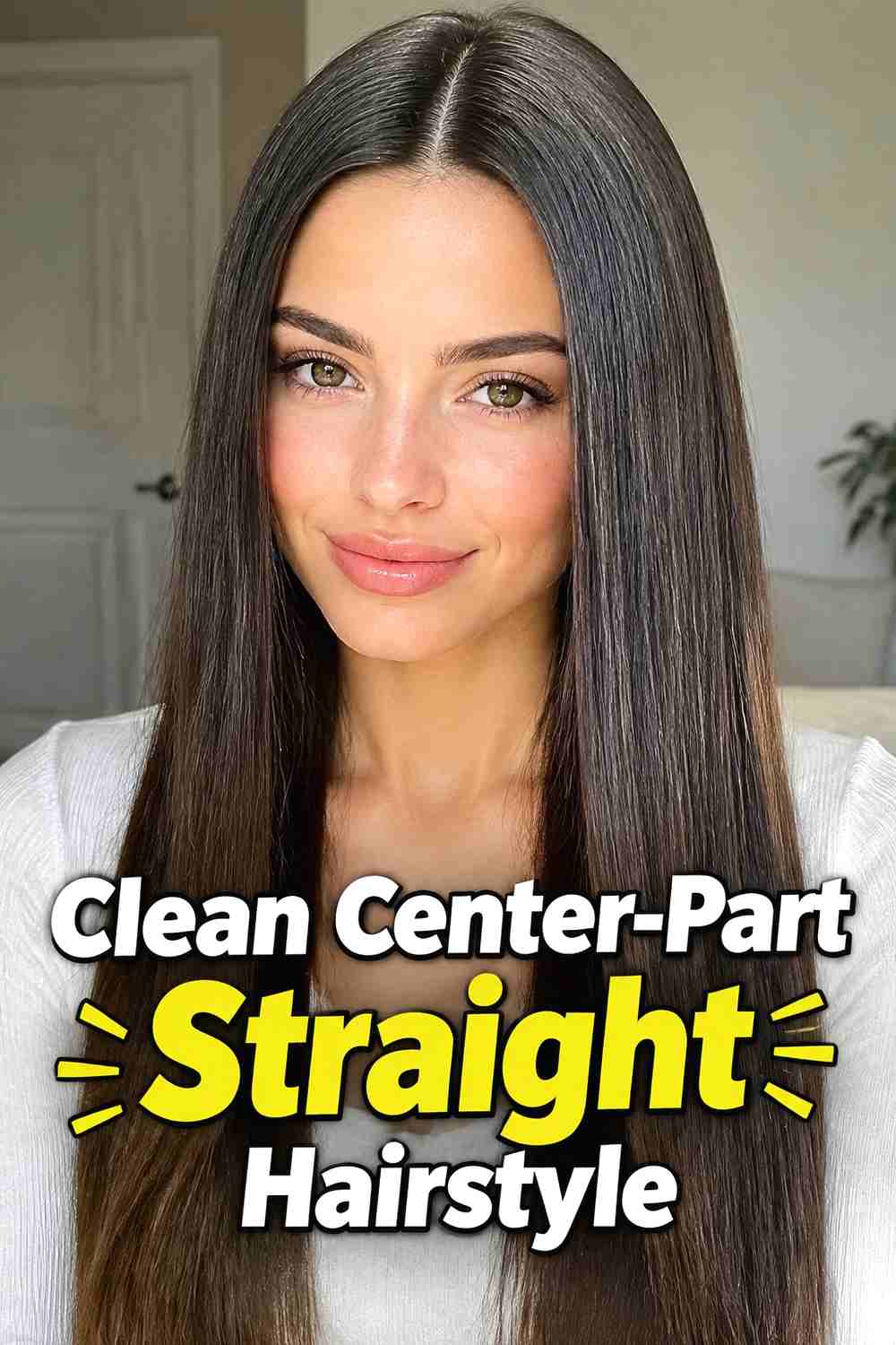 5. Clean Center Part Straight Hairstyle