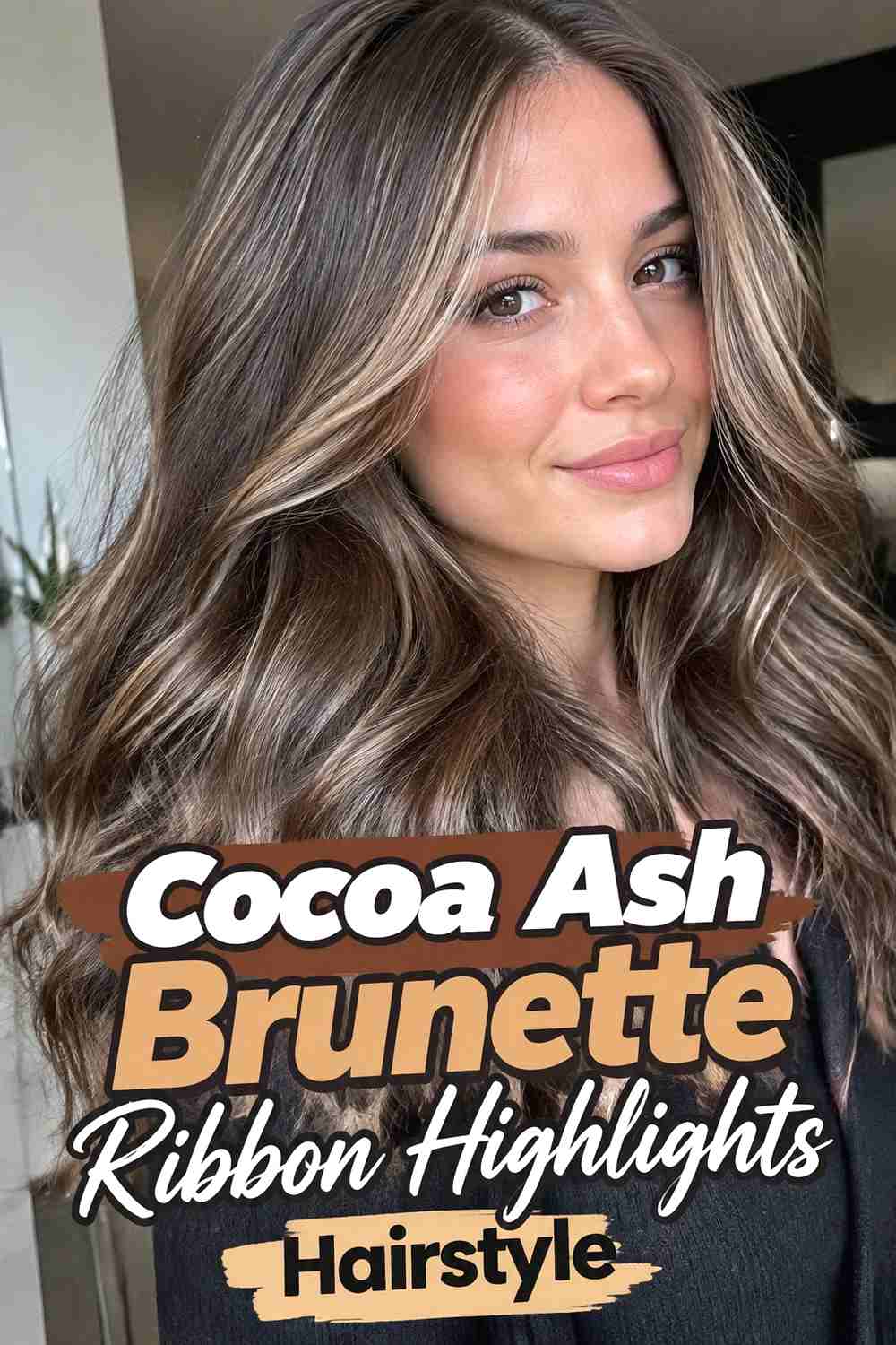 12. Cocoa Ash Brunette Ribbon Highlights Hairstyle