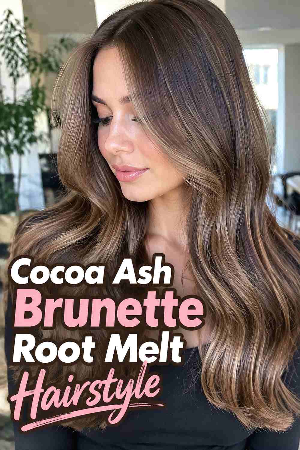 7. Cocoa Ash Brunette Root Melt Hairstyle
