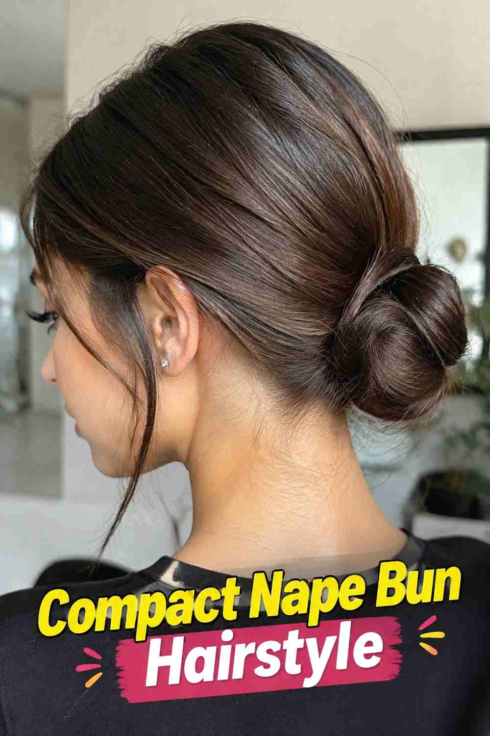 13. Compact Nape Bun Hairstyle