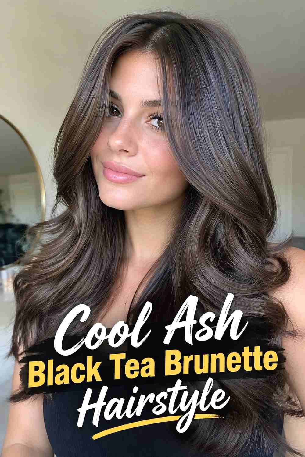 3. Cool Ash Black Tea Brunette Hairstyle