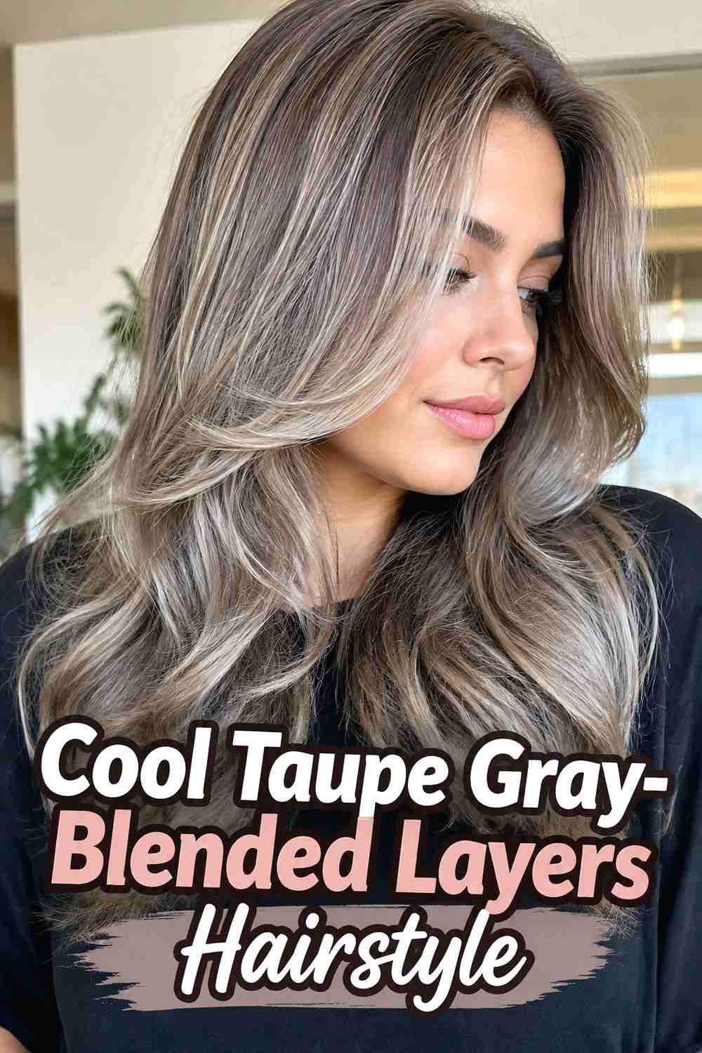 7. Cool Taupe Gray Blended Layers Hairstyle