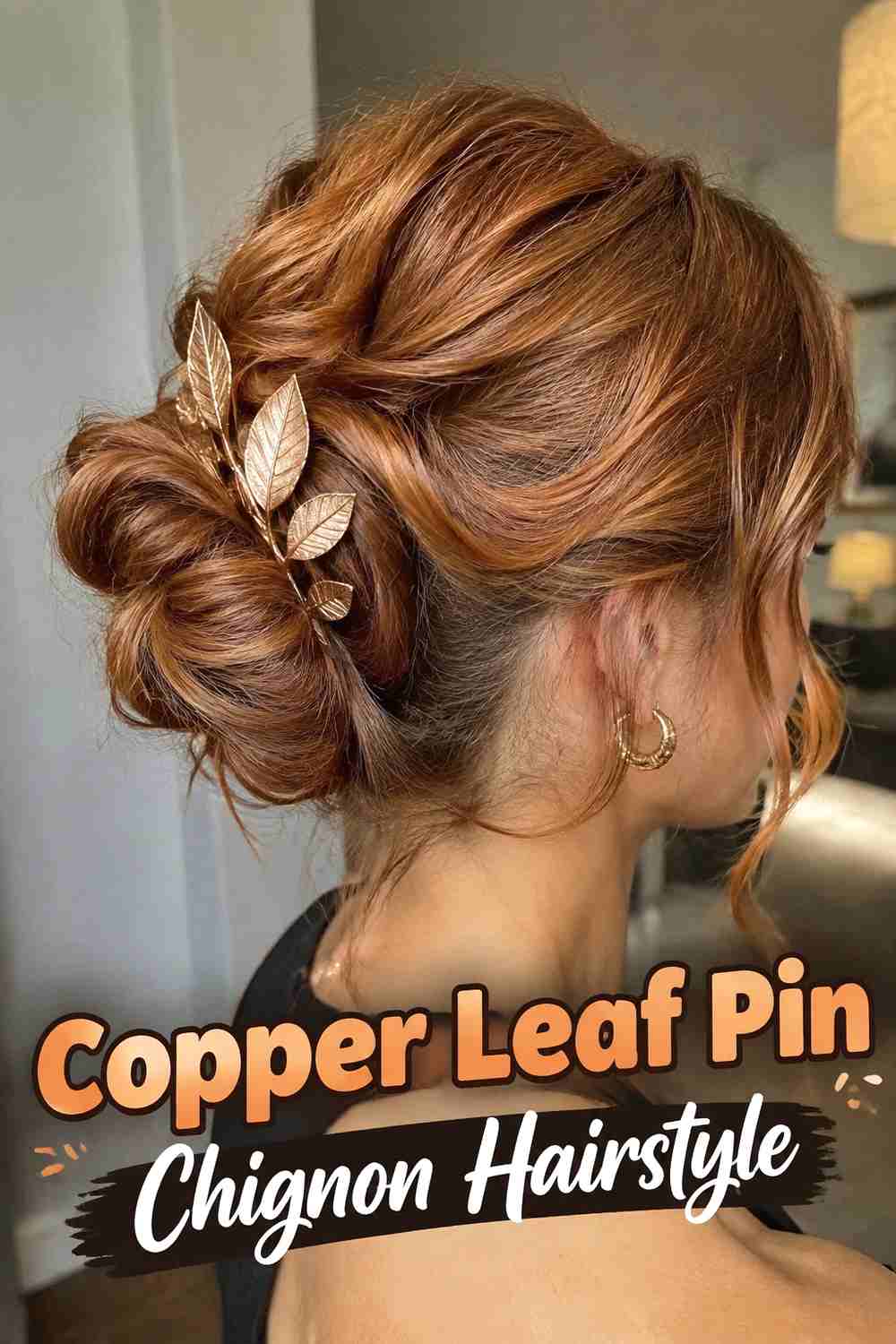 12. Copper Leaf Pin Chignon Hairstyle
