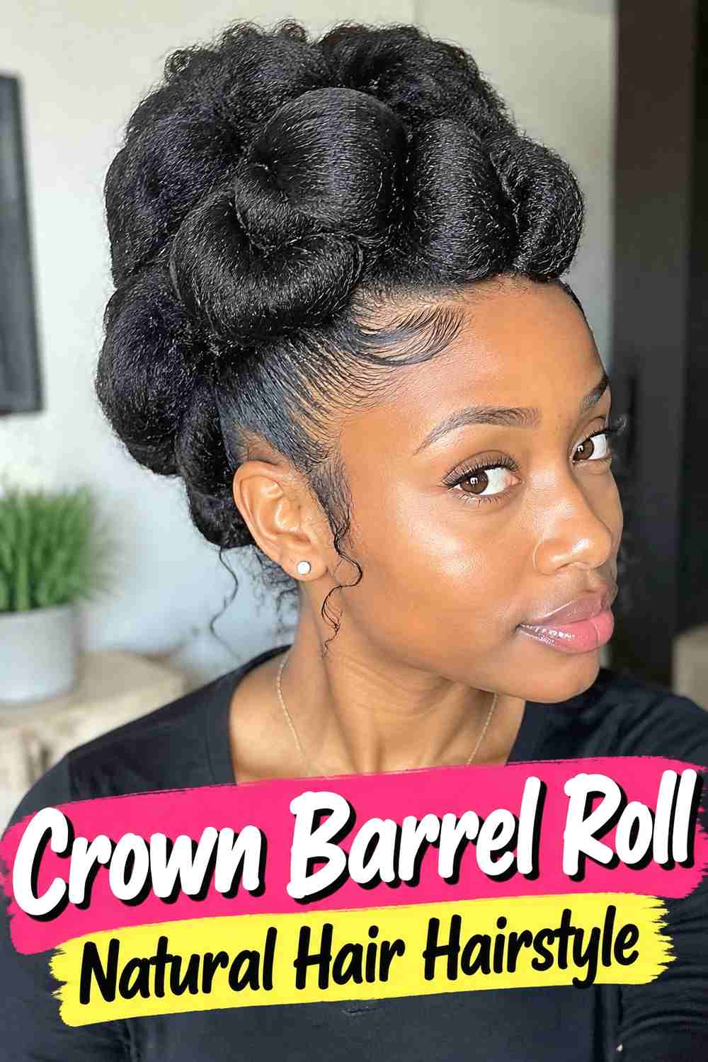 6. Crown Barrel Roll Natural Hair Hairstyle