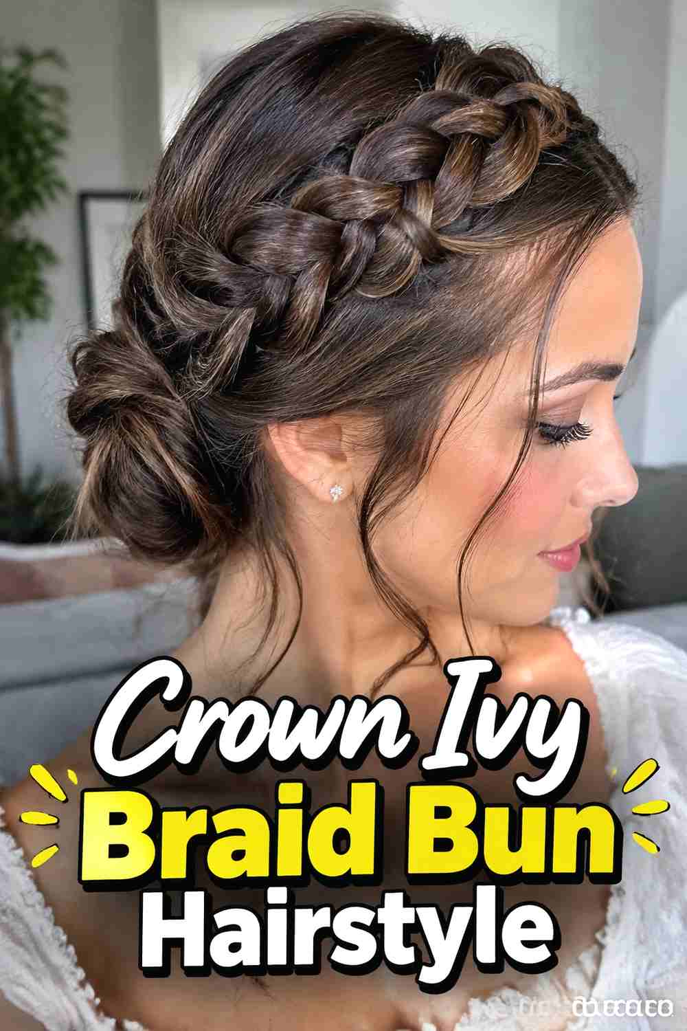 3. Crown Ivy Braid Bun Hairstyle