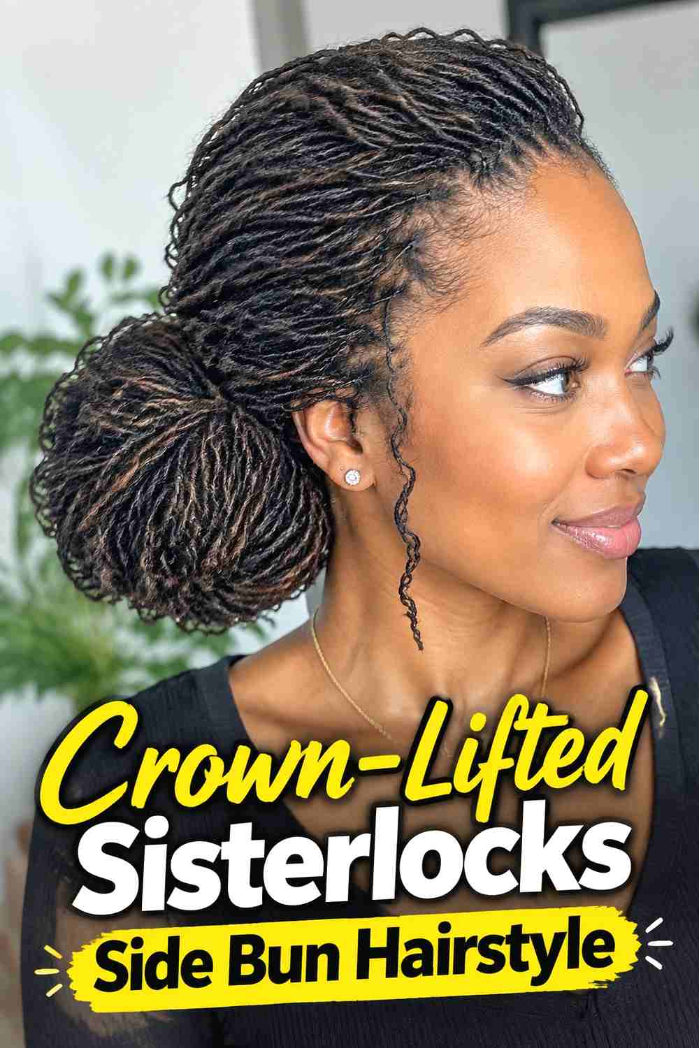 17. Crown Lifted Sisterlocks Side Bun Hairstyle