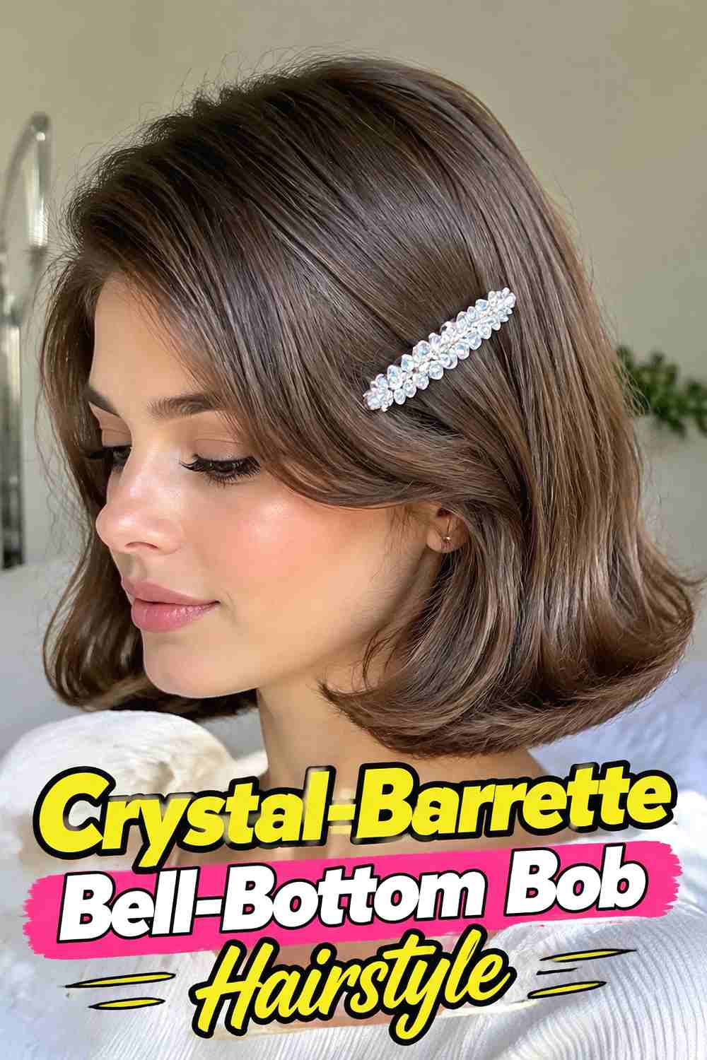 10. Crystal Barrette Bell Bottom Bob Hairstyle