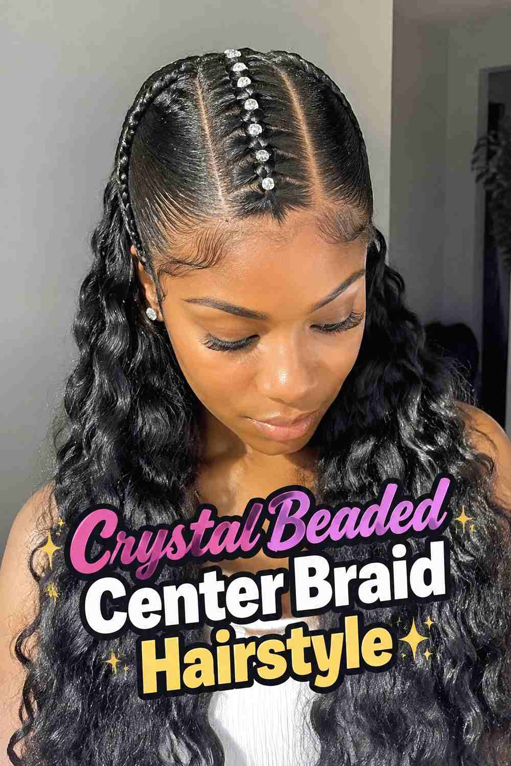 1. Crystal Beaded Center Braid Hairstyle