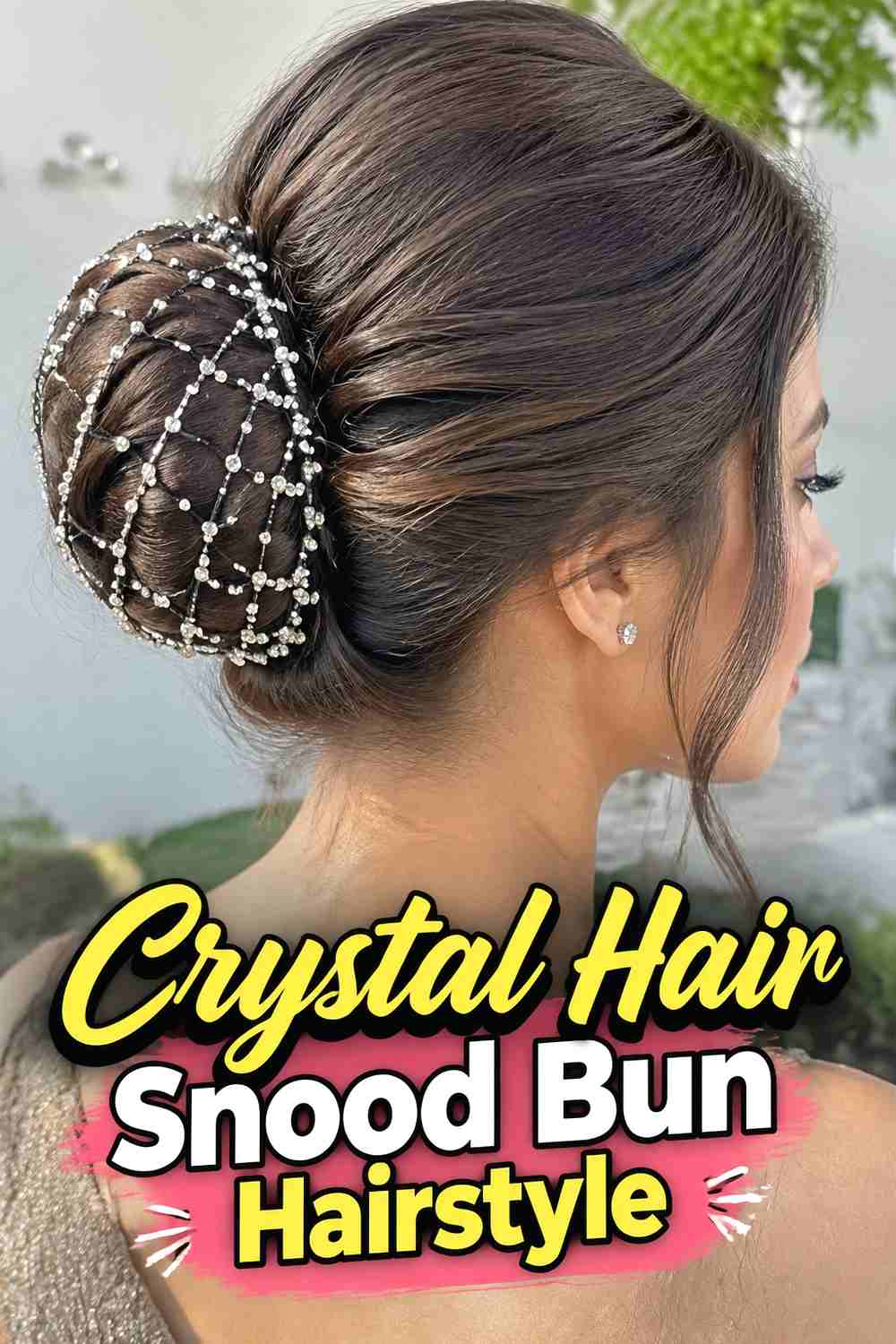 8. Crystal Hair Snood Bun Hairstyle