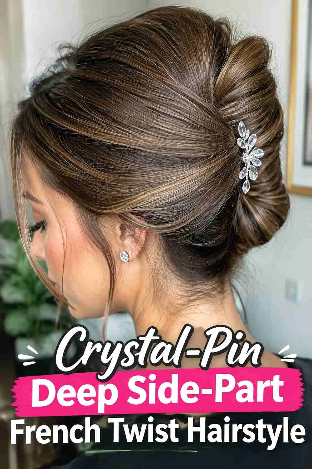 9. Crystal Pin Deep Side Part French Twist Hairstyle