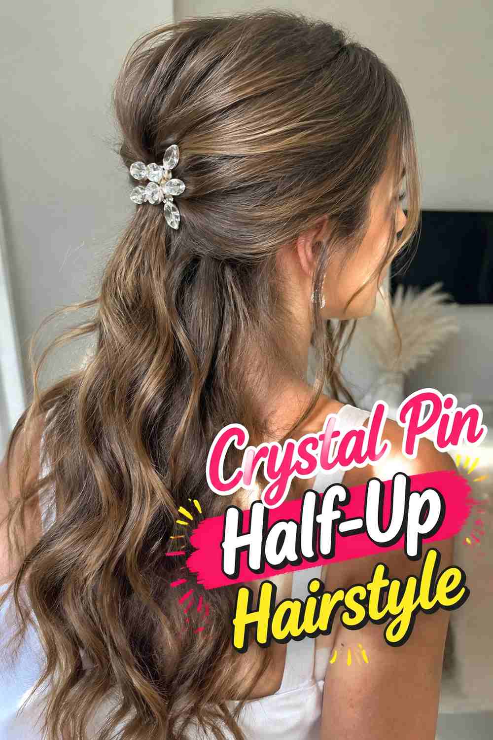 2. Crystal Pin Half Up Hairstyle