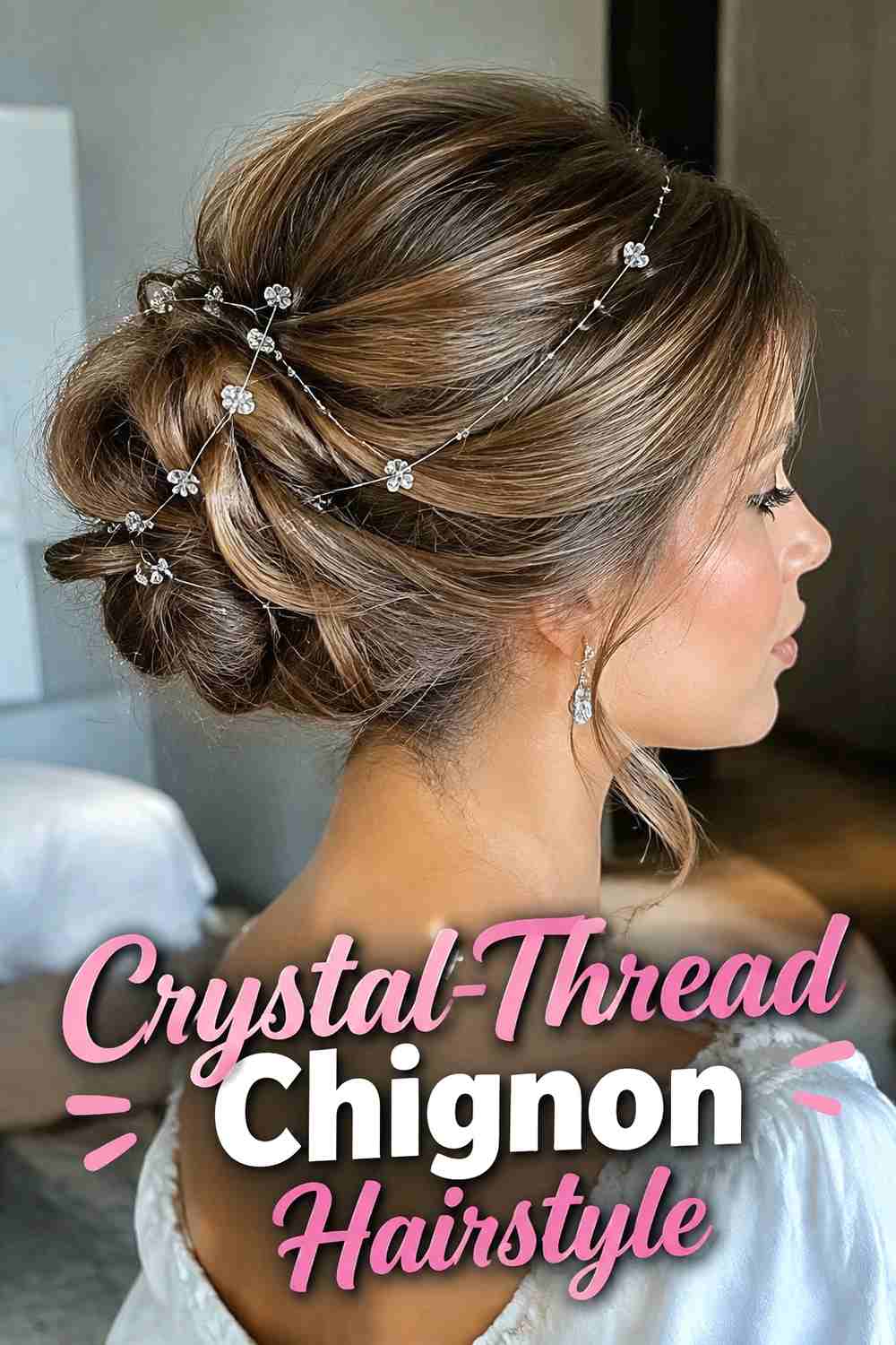 13. Crystal Thread Chignon Hairstyle