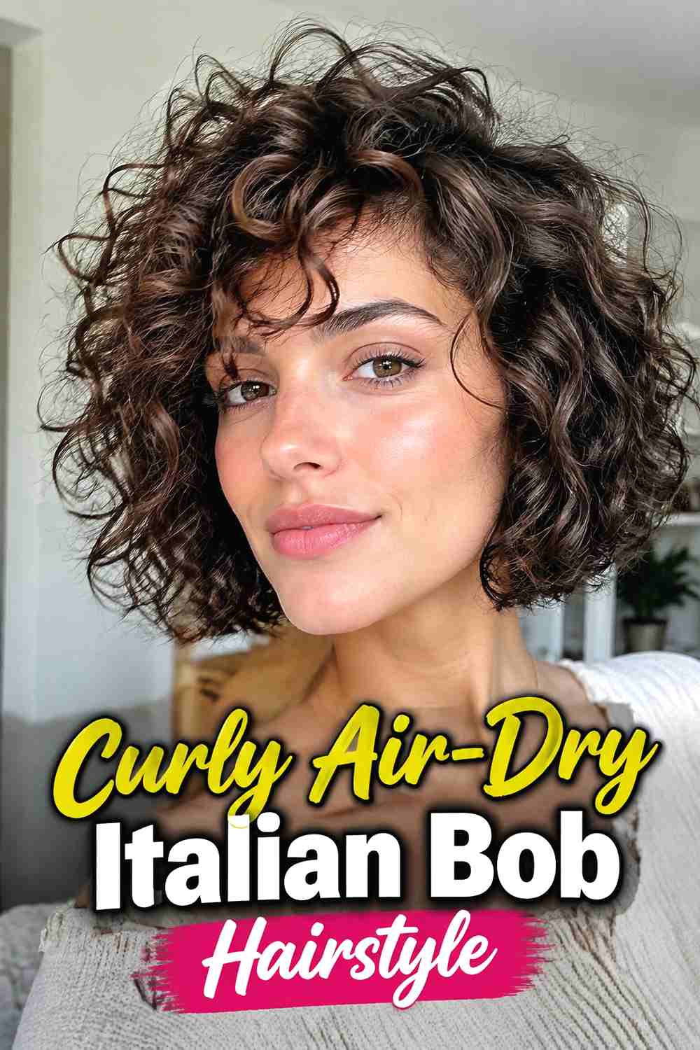8. Curly Air Dry Italian Bob Hairstyle