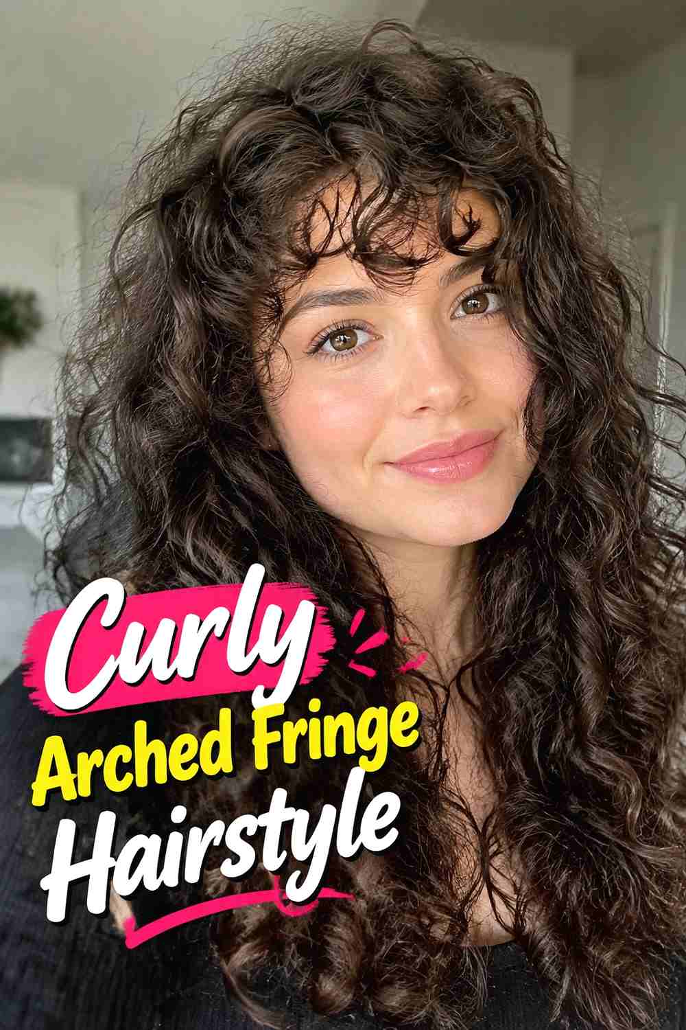 11. Curly Arched Fringe Hairstyle