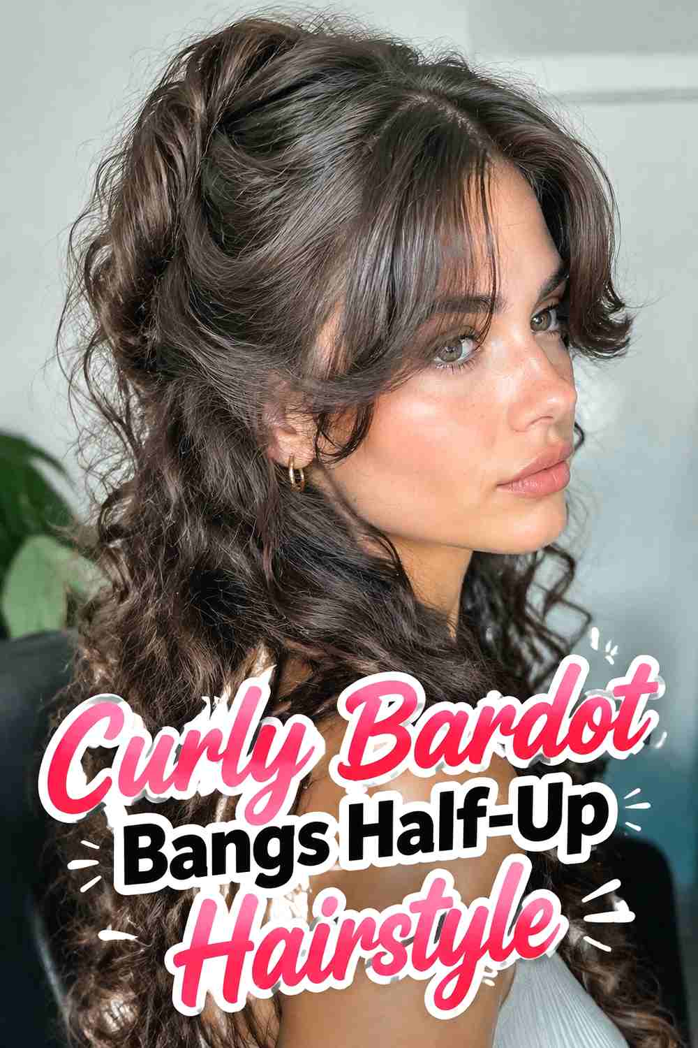 13. Curly Bardot Bangs Half Up Hairstyle