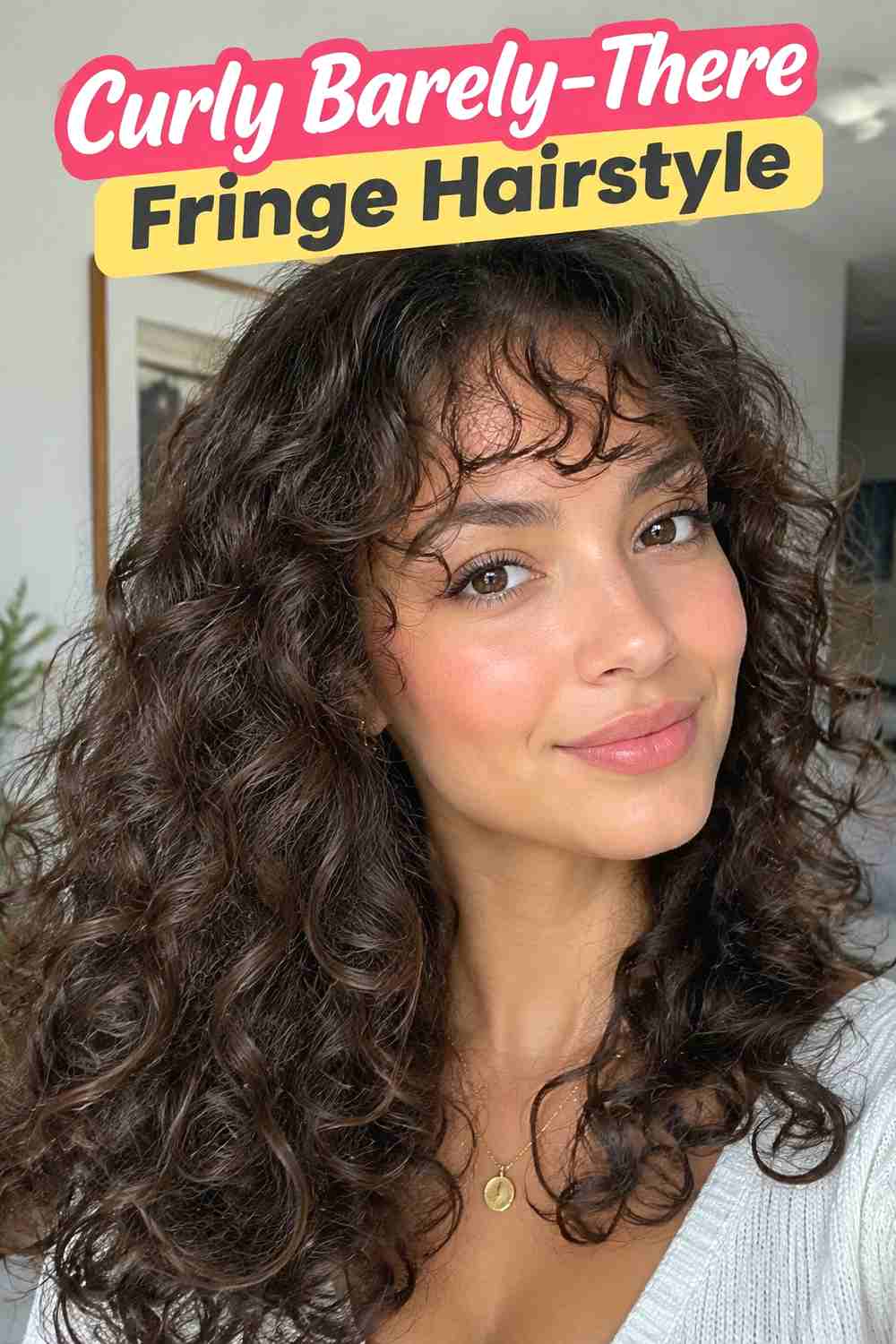 7. Curly Barely There Fringe Hairstyle