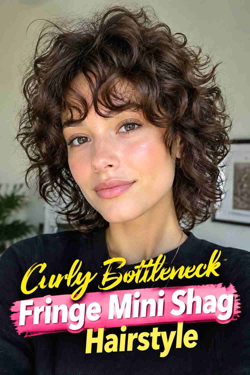 5. Curly Bottleneck Fringe Mini Shag Hairstyle