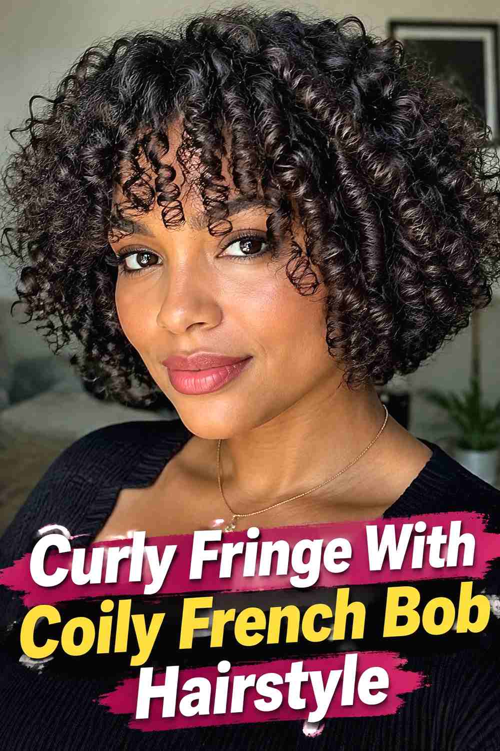 17. Curly Fringe With Coily French Bob Hairstyle