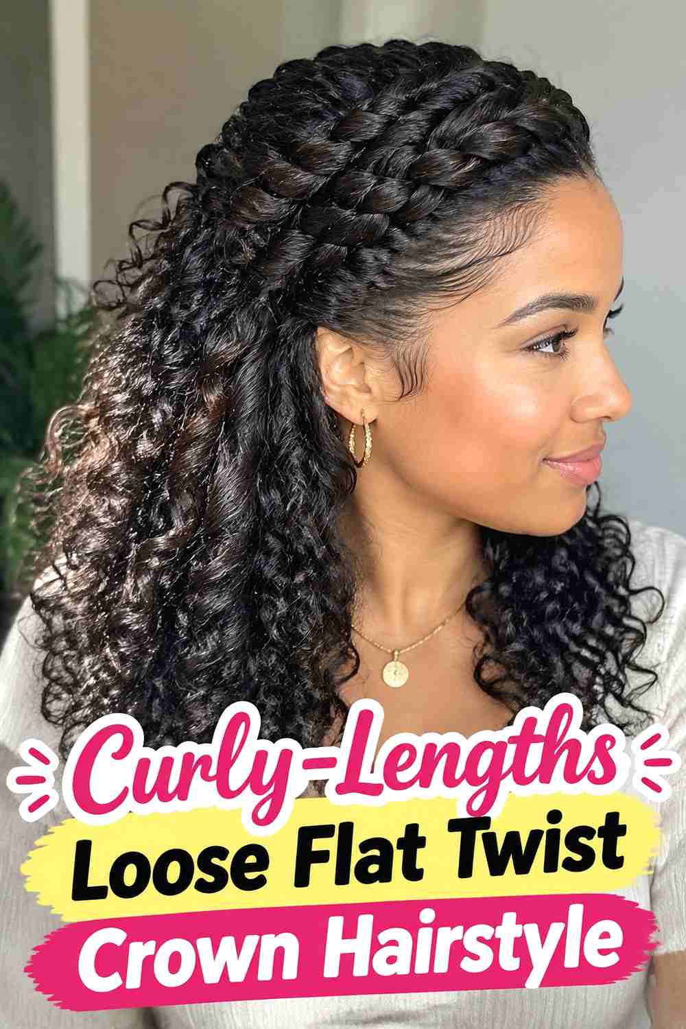 12. Curly Lengths Loose Flat Twist Crown Hairstyle