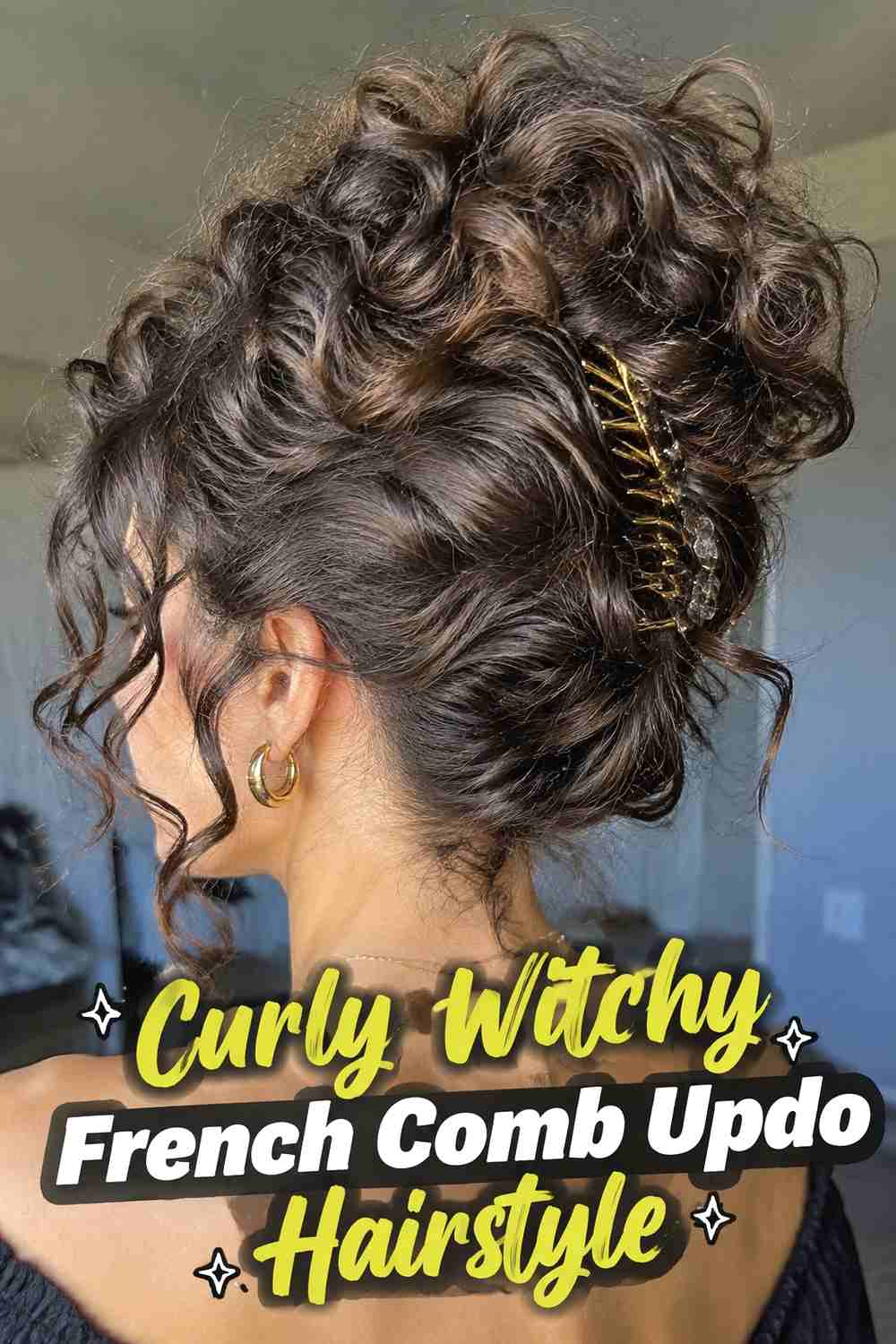 7. Curly Witchy French Comb Updo Hairstyle