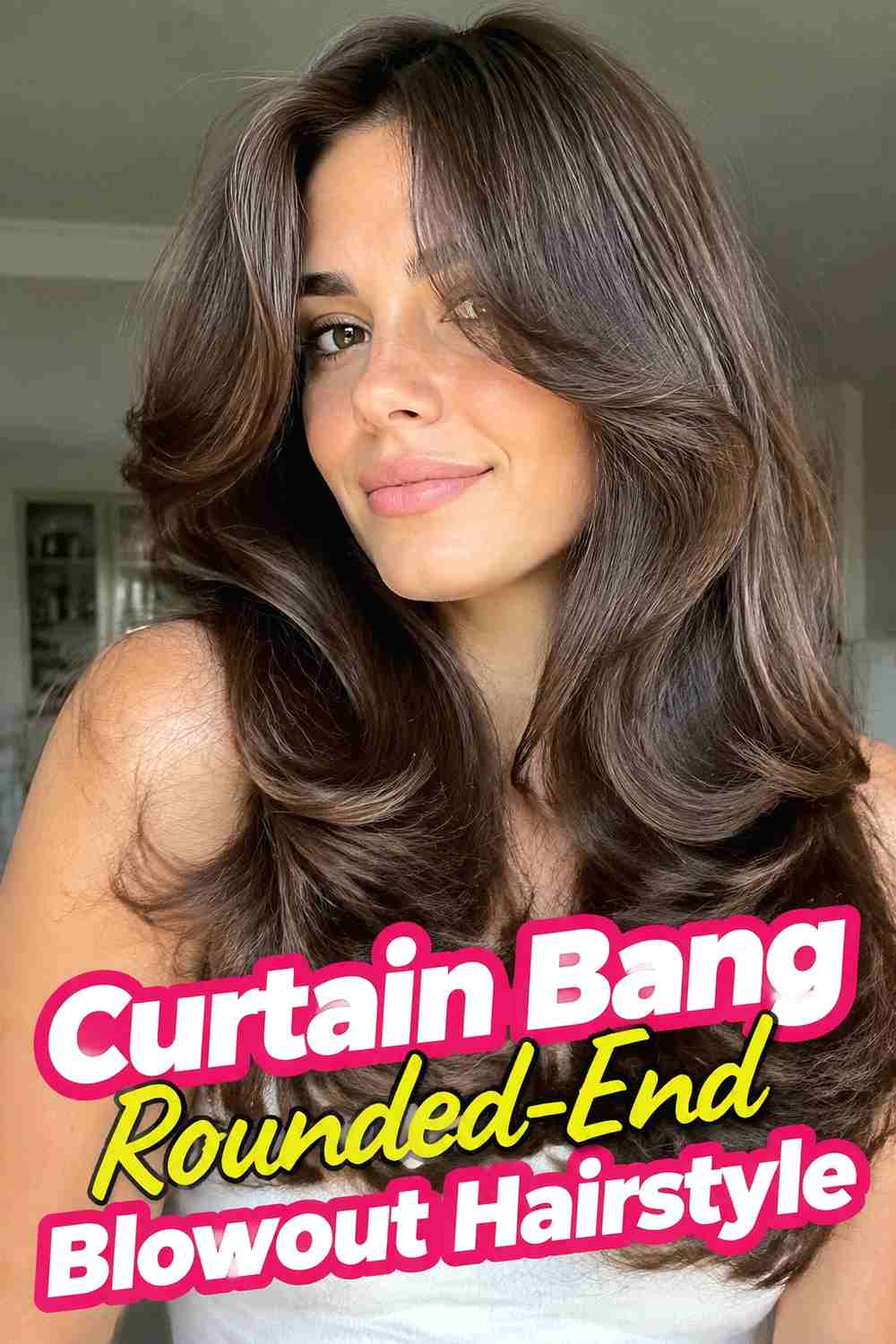 5. Curtain Bang Rounded End Blowout Hairstyle