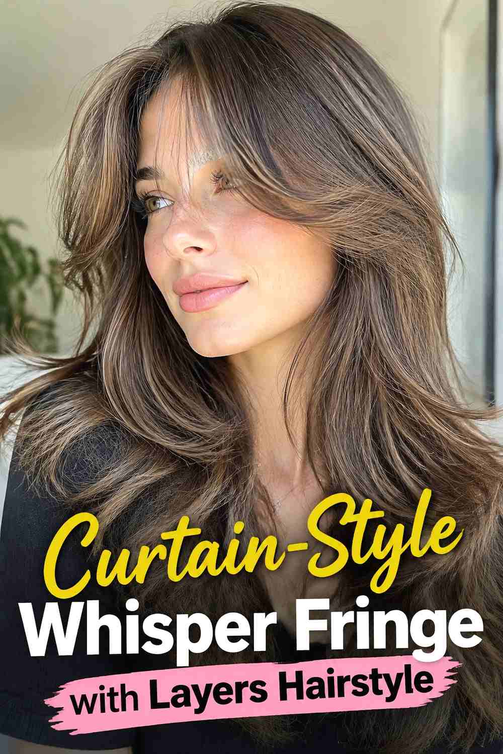 3. Curtain Style Whisper Fringe With Layers Hairstyle