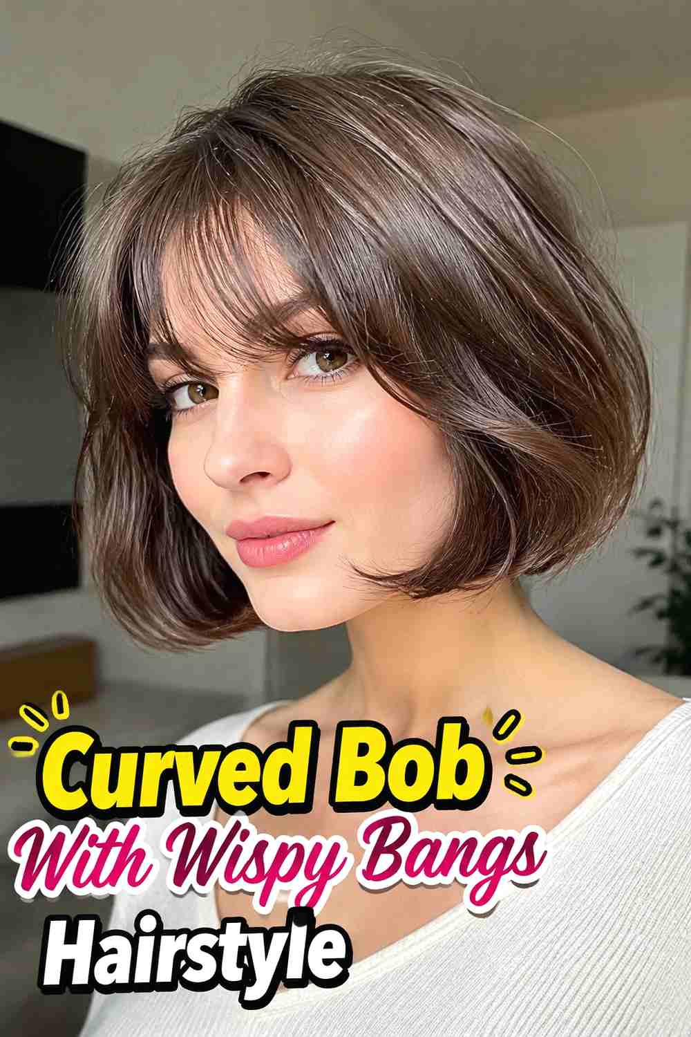 6. Curved Bob With Wispy Bangs Hairstyle