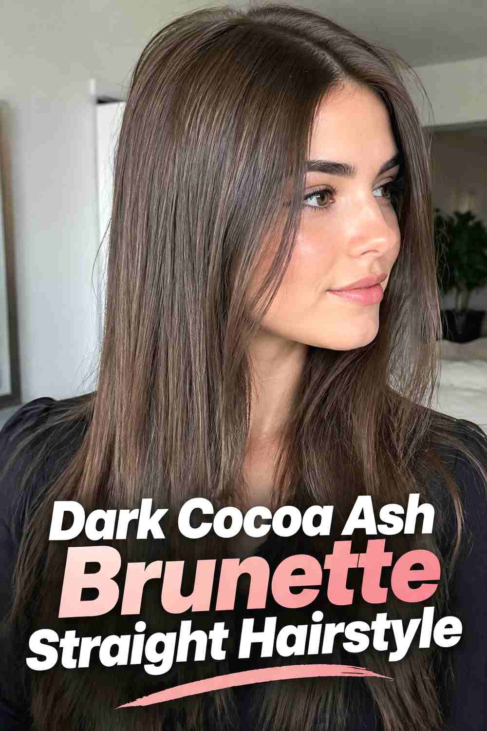 11. Dark Cocoa Ash Brunette Straight Hairstyle