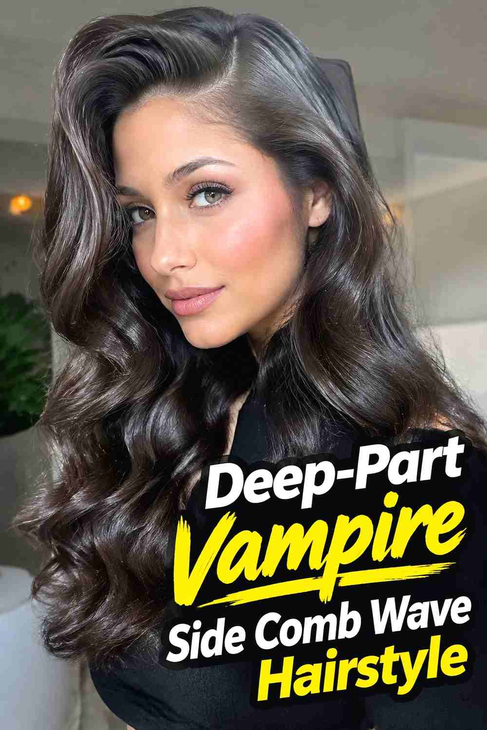 2. Deep Part Vampire Side Comb Wave Hairstyle