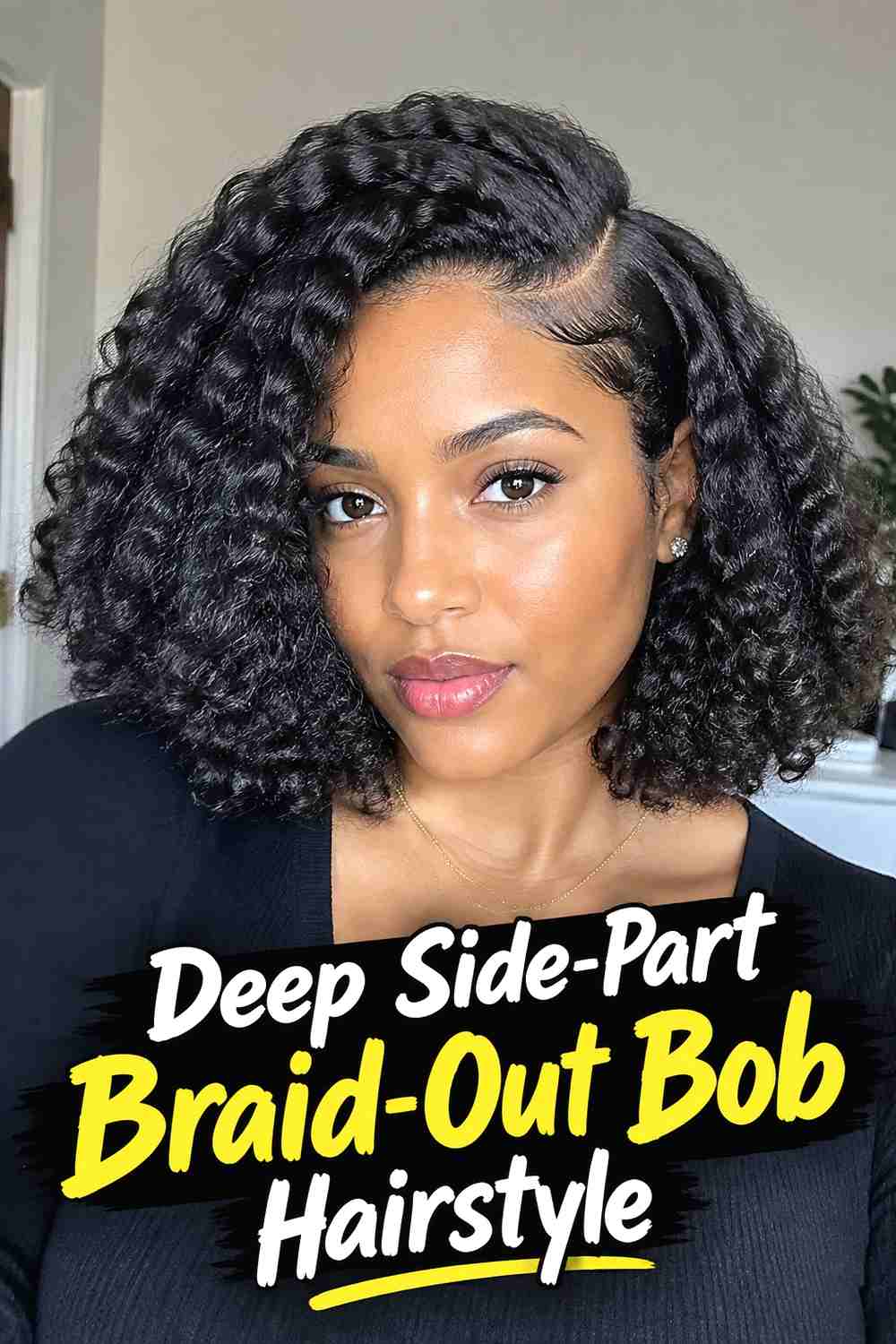 3. Deep Side Part Braid Out Bob Hairstyle