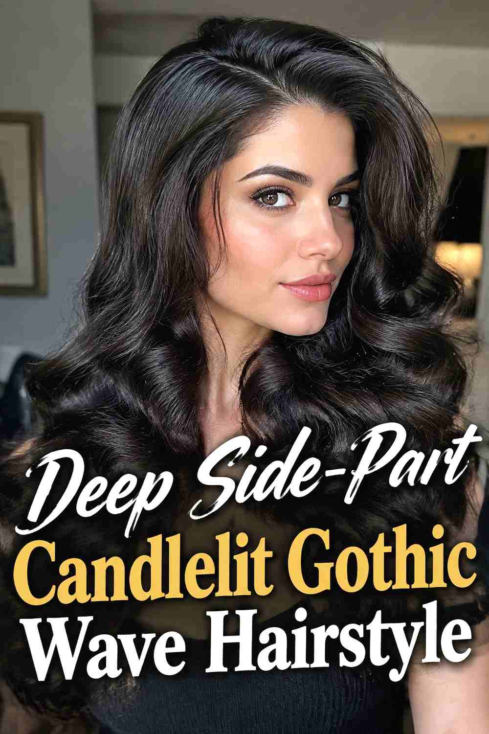 2. Deep Side Part Candlelit Gothic Wave Hairstyle