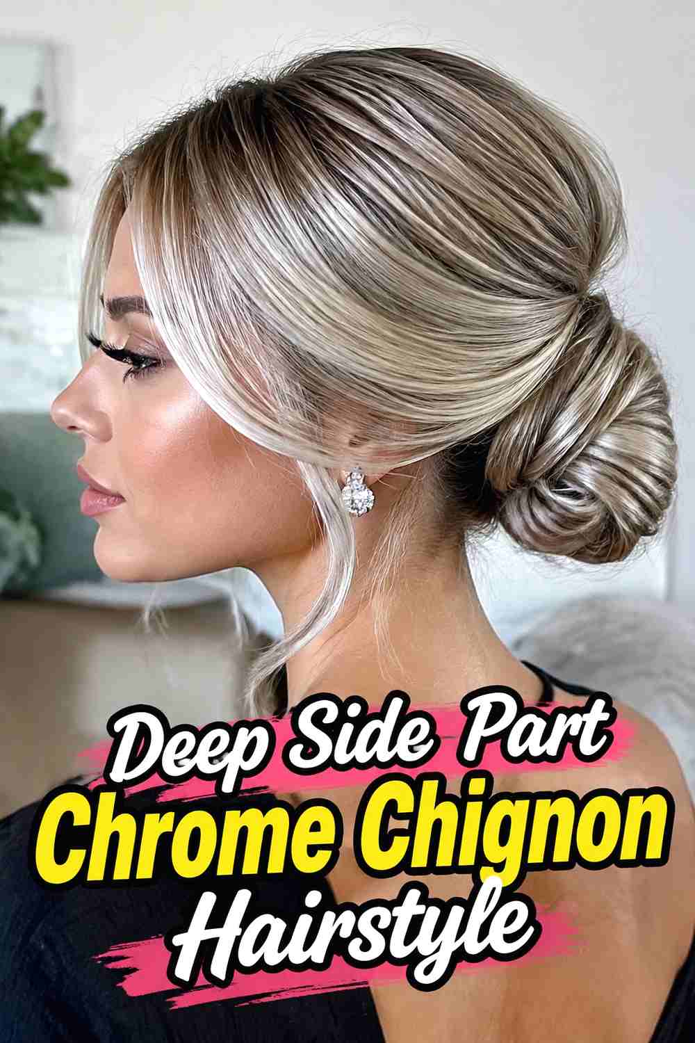 3. Deep Side Part Chrome Chignon Hairstyle