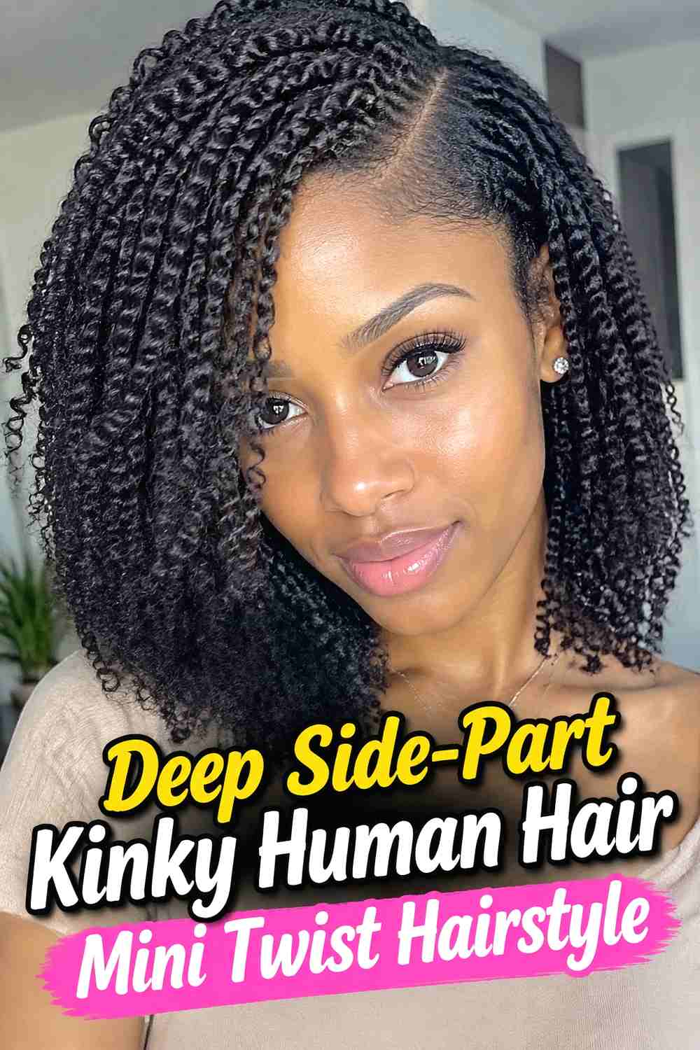 5. Deep Side Part Kinky Human Hair Mini Twist Hairstyle