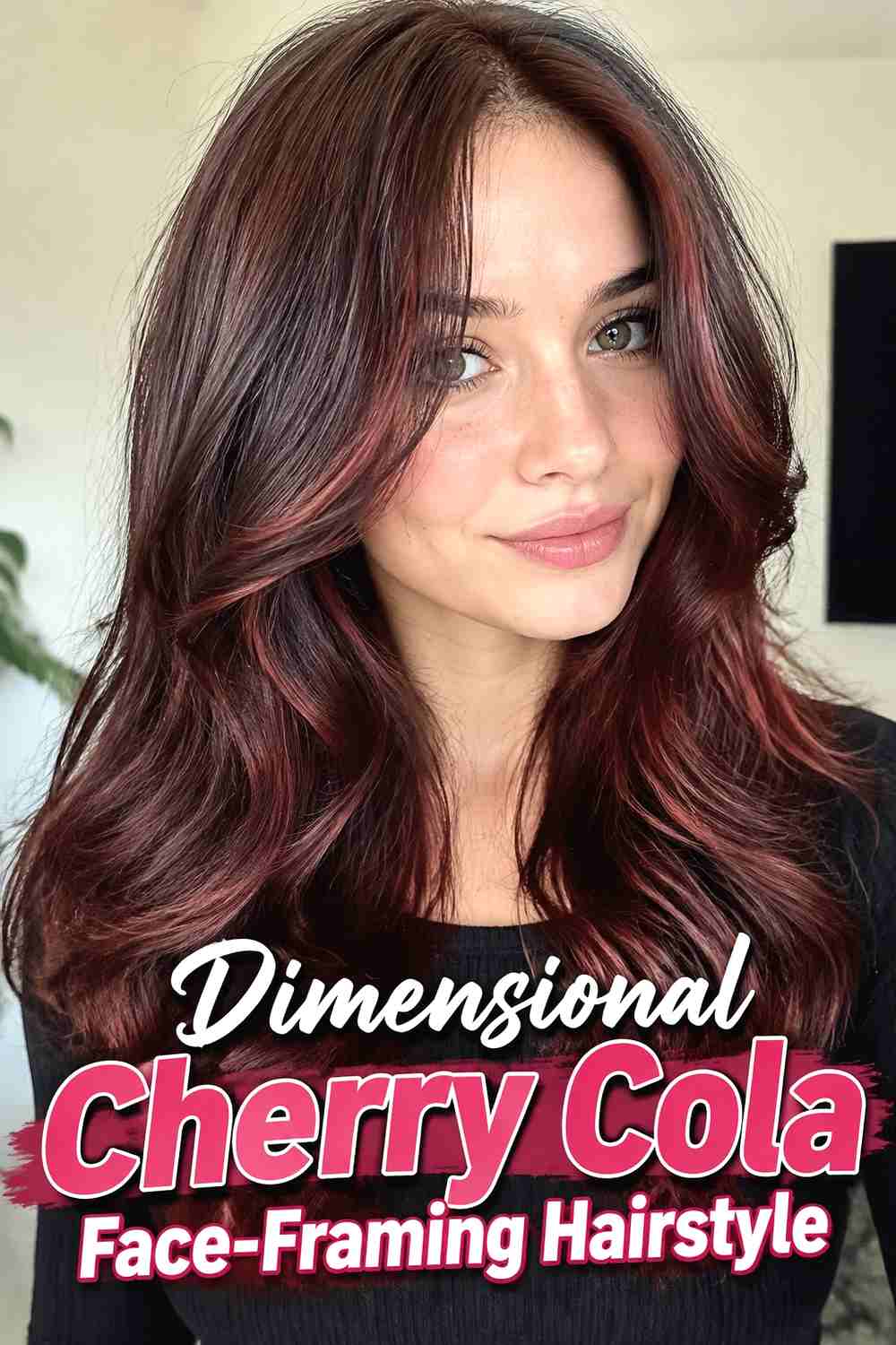 16. Dimensional Cherry Cola Face Framing Hairstyle