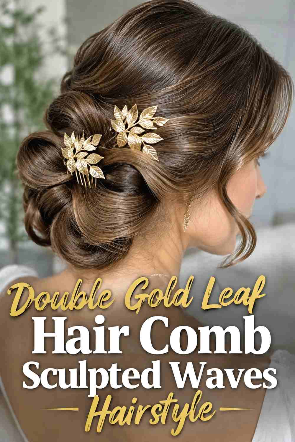 10. Double Gold Leaf Hair Comb Sculpted Waves Hairstyle
