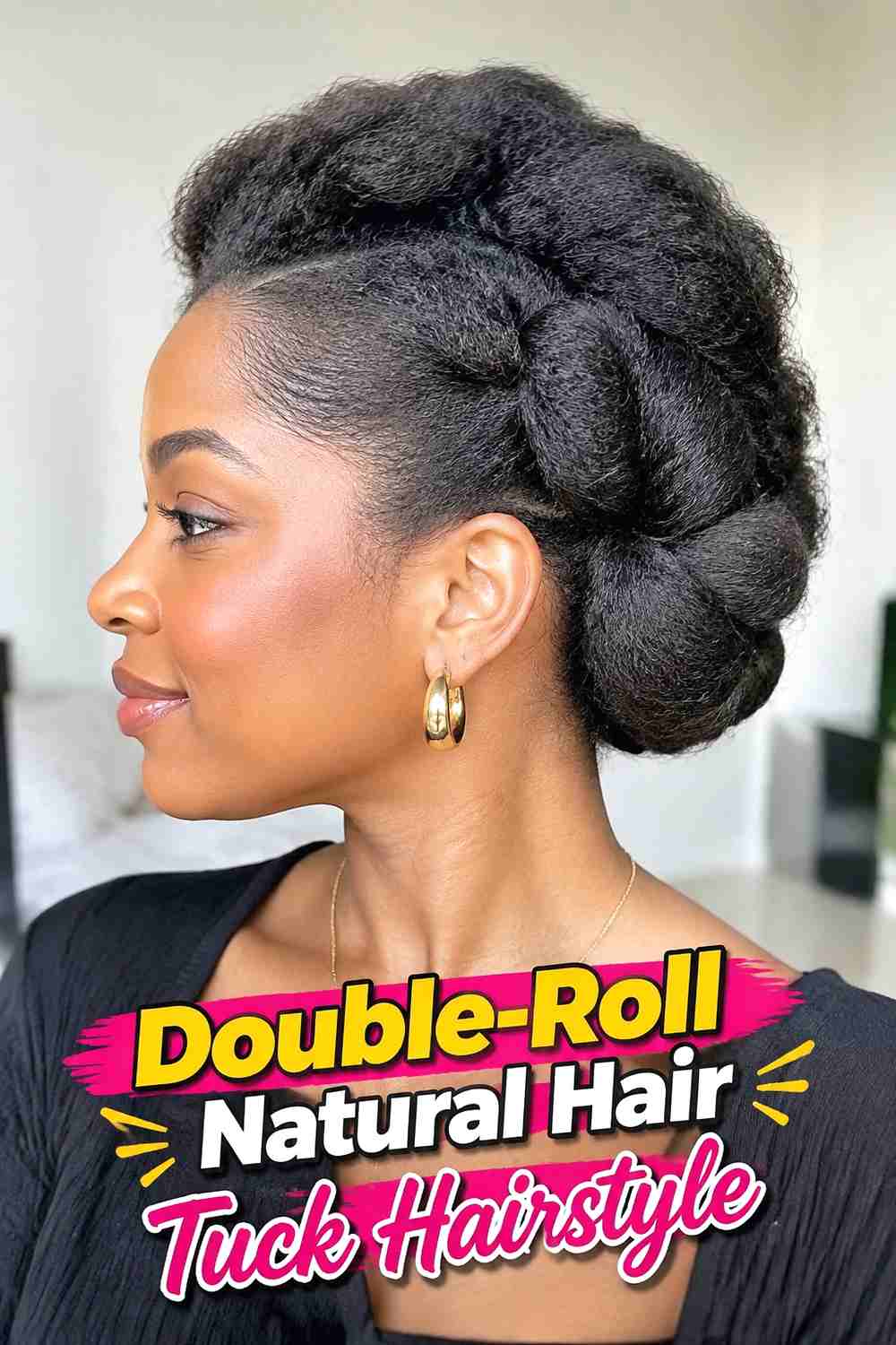 6. Double Roll Natural Hair Tuck Hairstyle
