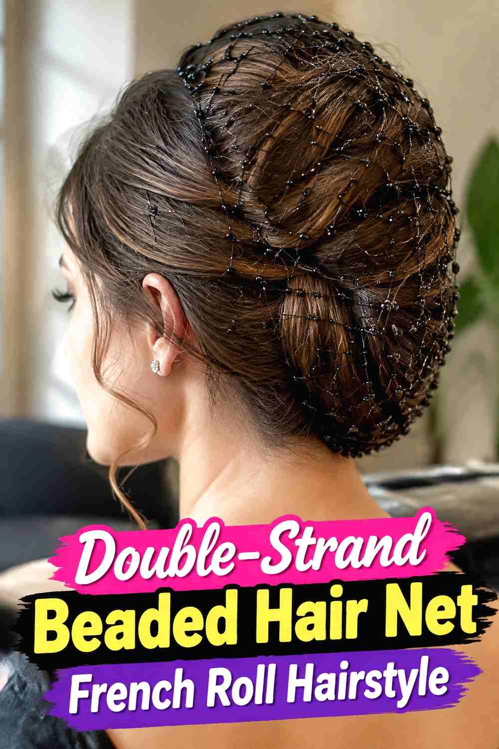 10. Double Strand Beaded Hair Net French Roll Hairstyle