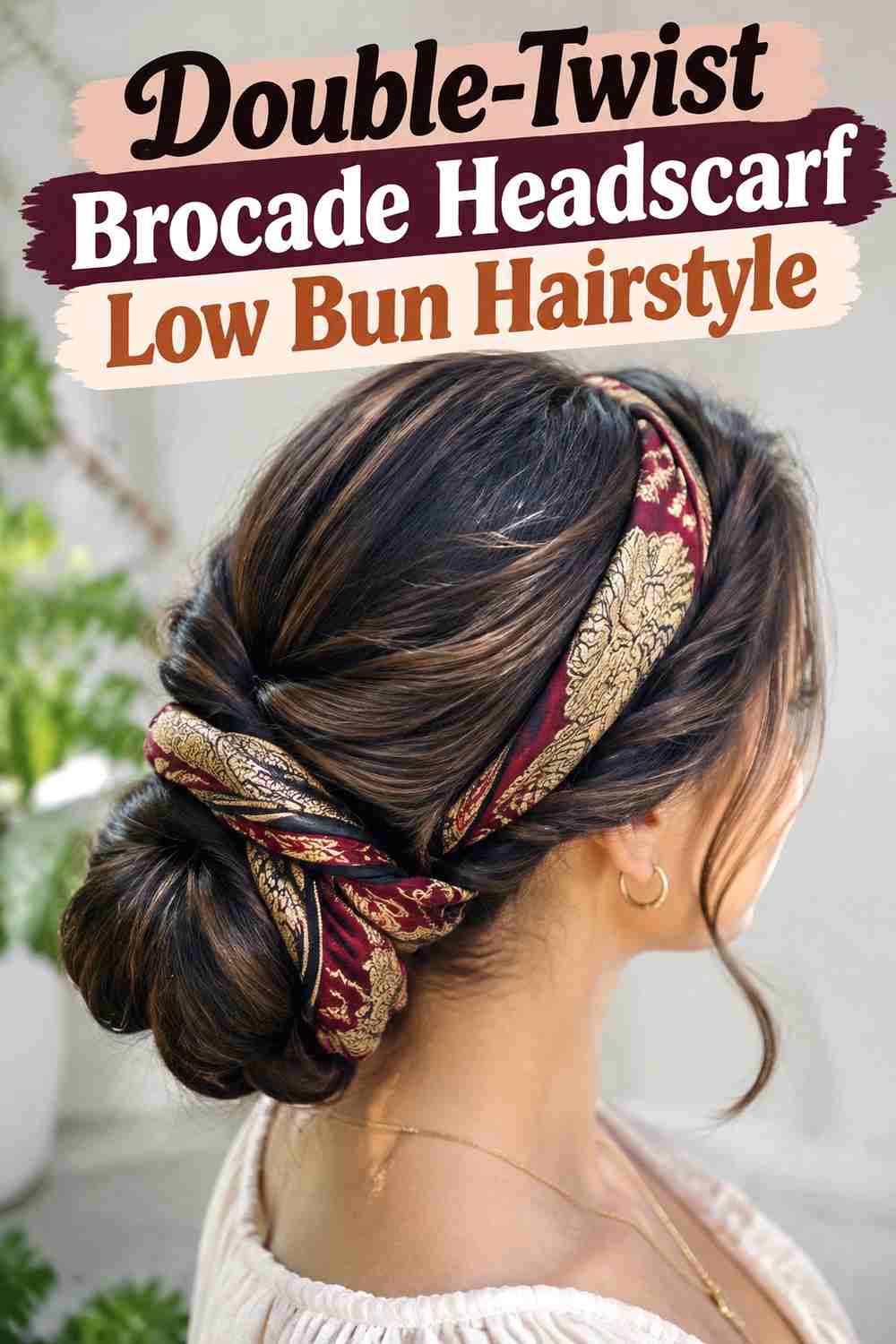10. Double Twist Brocade Headscarf Low Bun Hairstyle