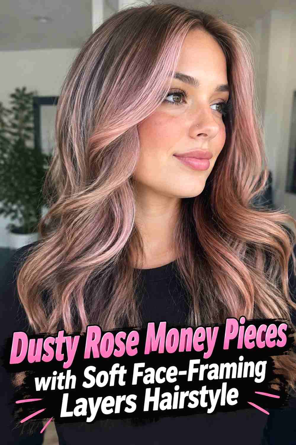 6. Dusty Rose Money Pieces With Soft Face Framing Layers Hairstyle