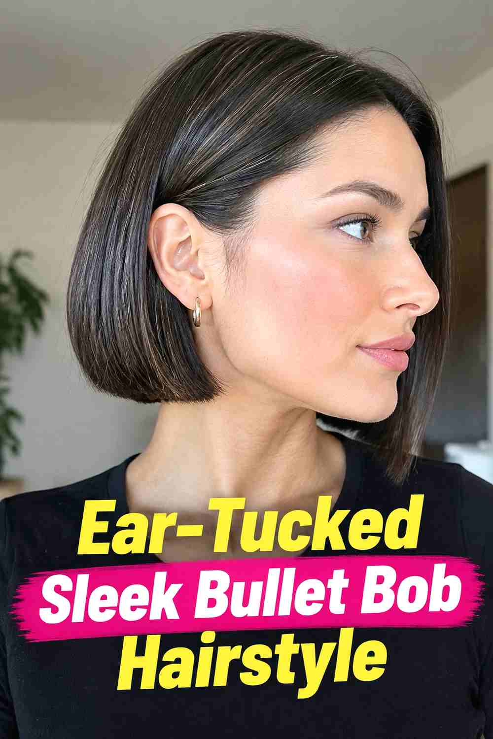 12. Ear Tucked Sleek Bullet Bob Hairstyle