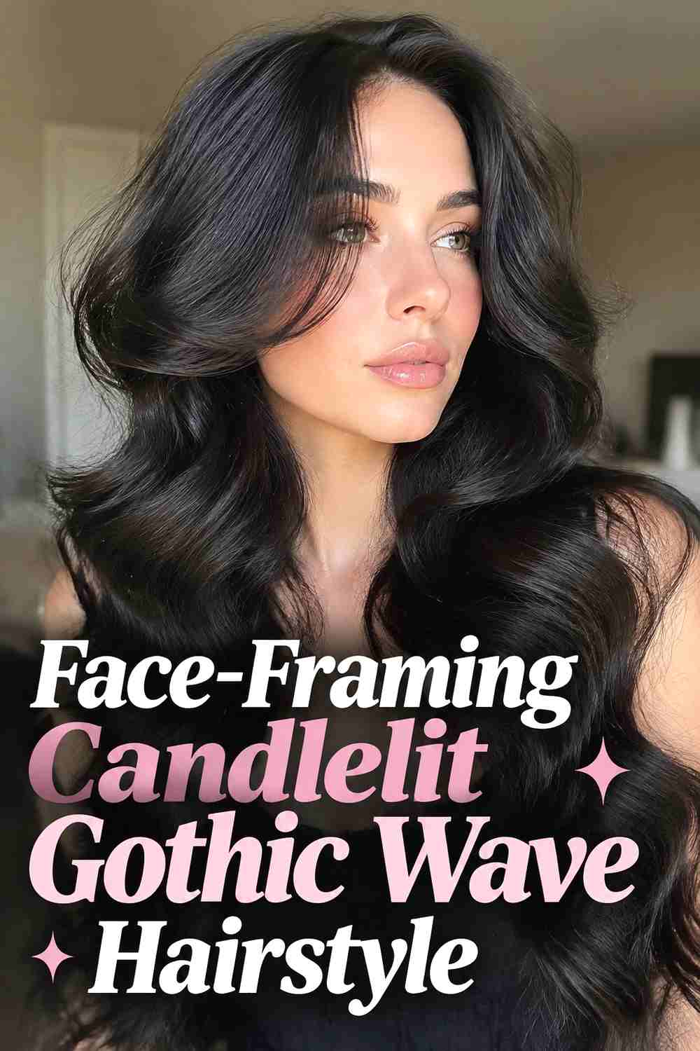 6. Face Framing Candlelit Gothic Wave Hairstyle