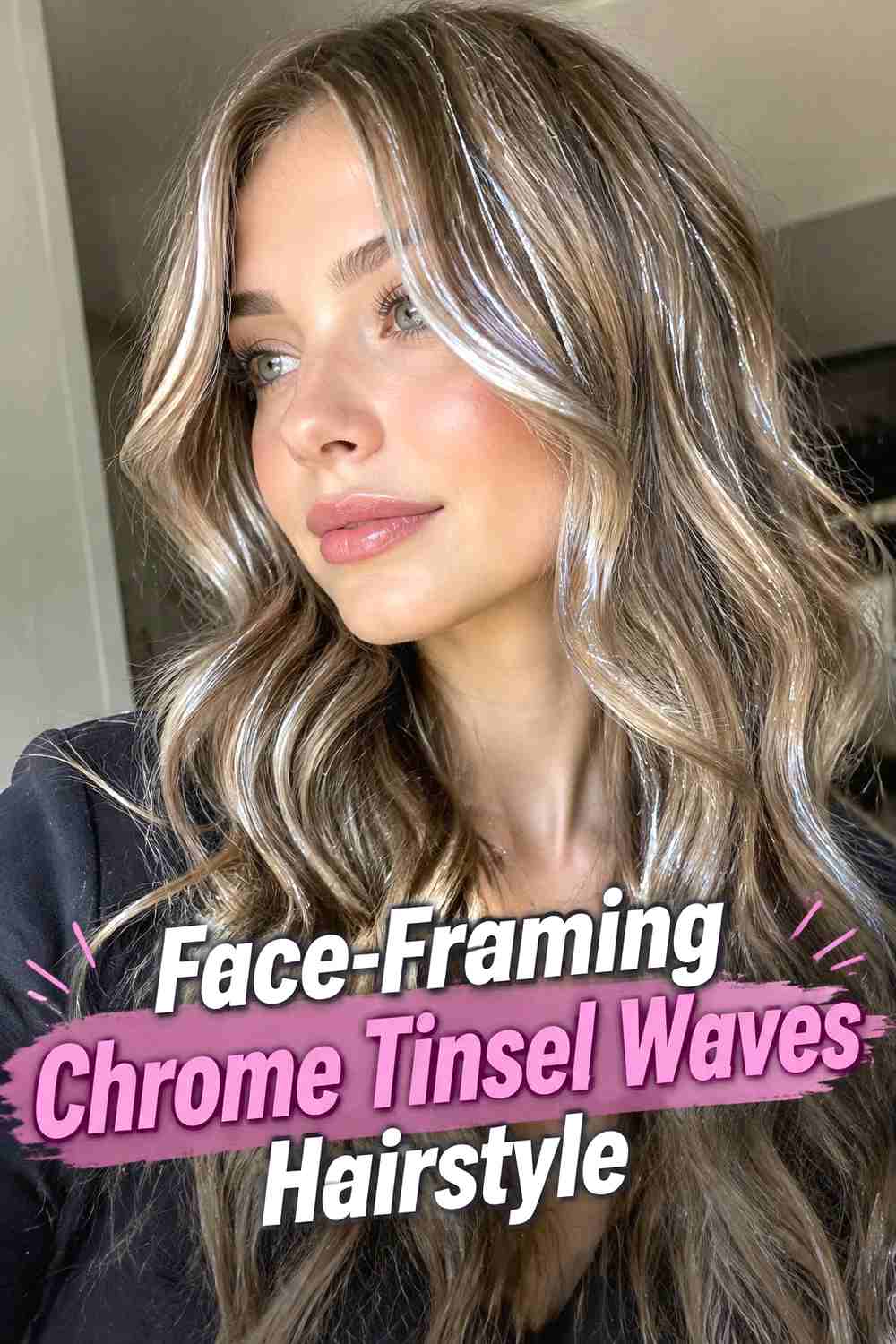 14. Face Framing Chrome Tinsel Waves Hairstyle