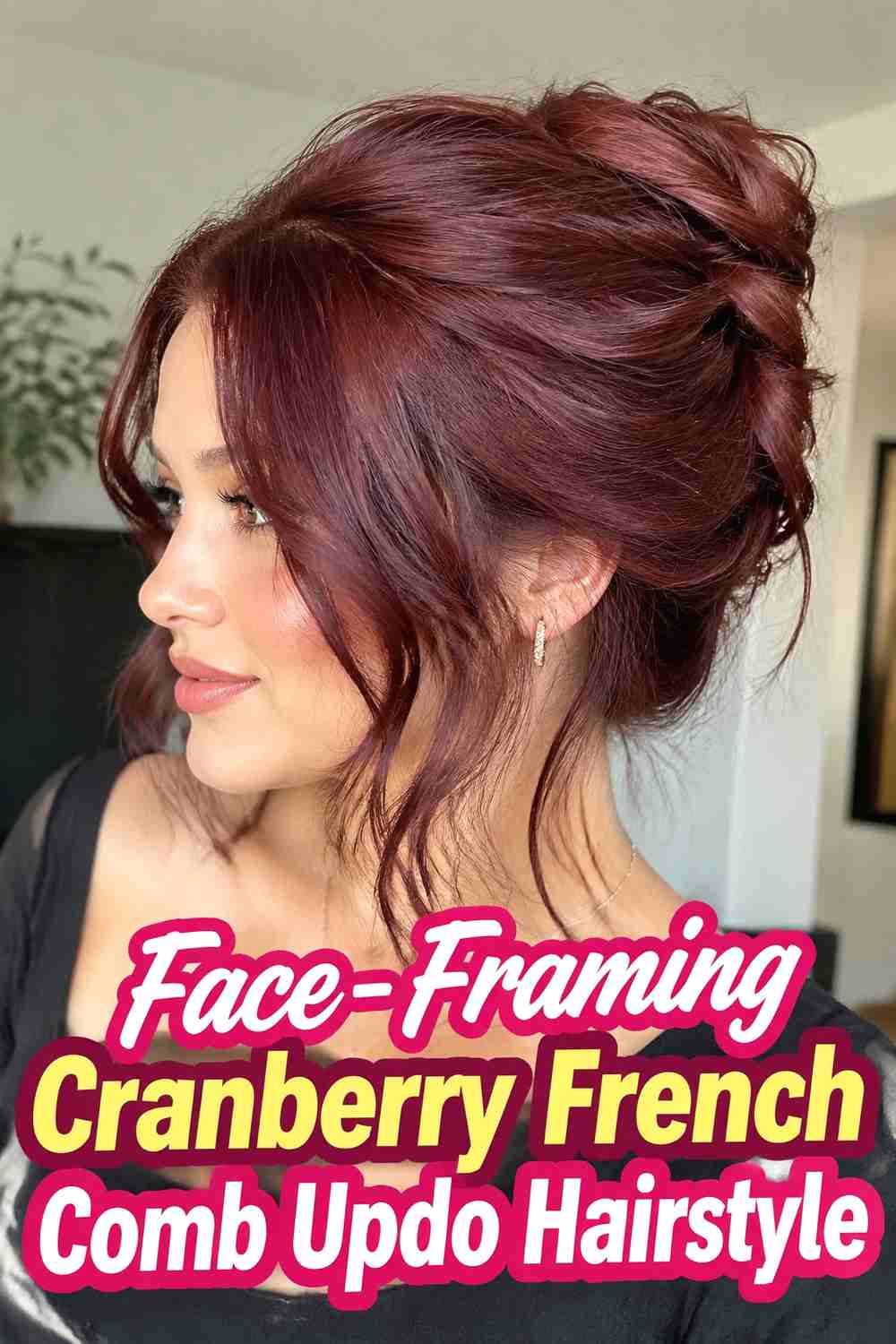 6. Face Framing Cranberry French Comb Updo Hairstyle