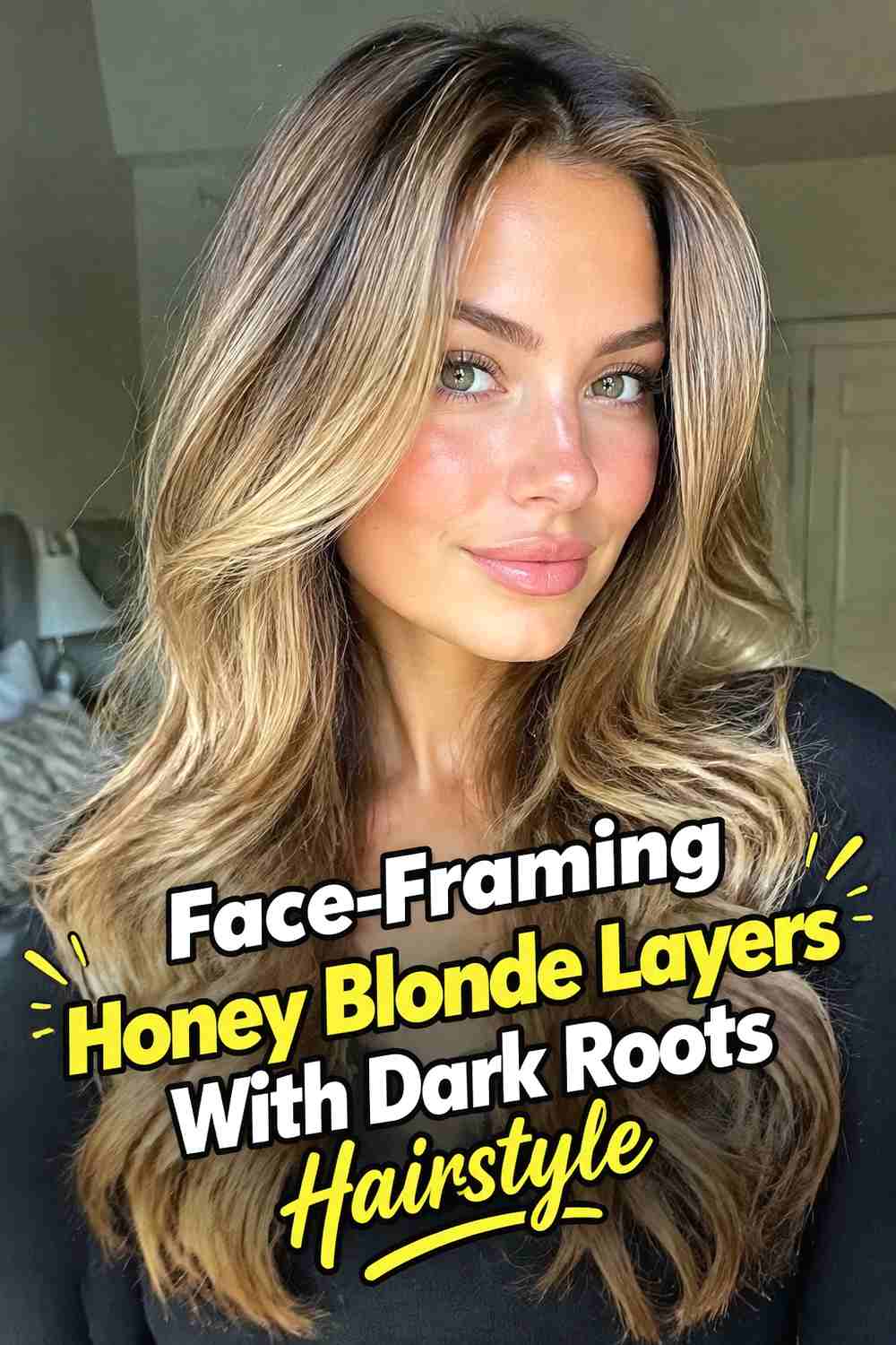 3. Face Framing Honey Blonde Layers With Dark Roots Hairstyle