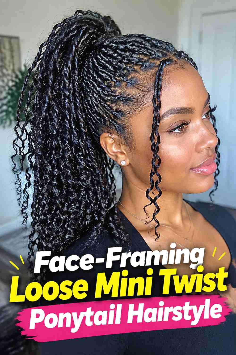 6. Face Framing Loose Mini Twist Ponytail Hairstyle