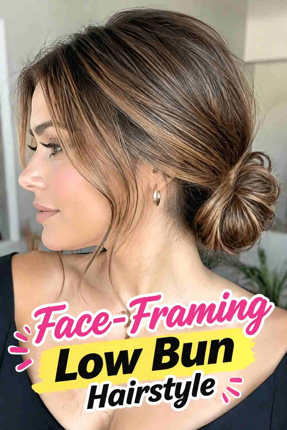 13. Face Framing Low Bun Hairstyle