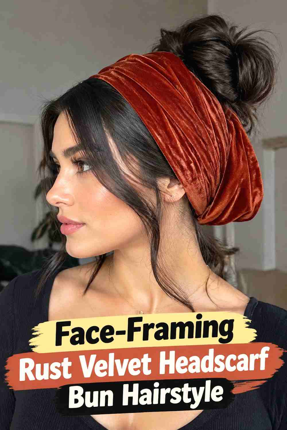 14. Face Framing Rust Velvet Headscarf Bun Hairstyle